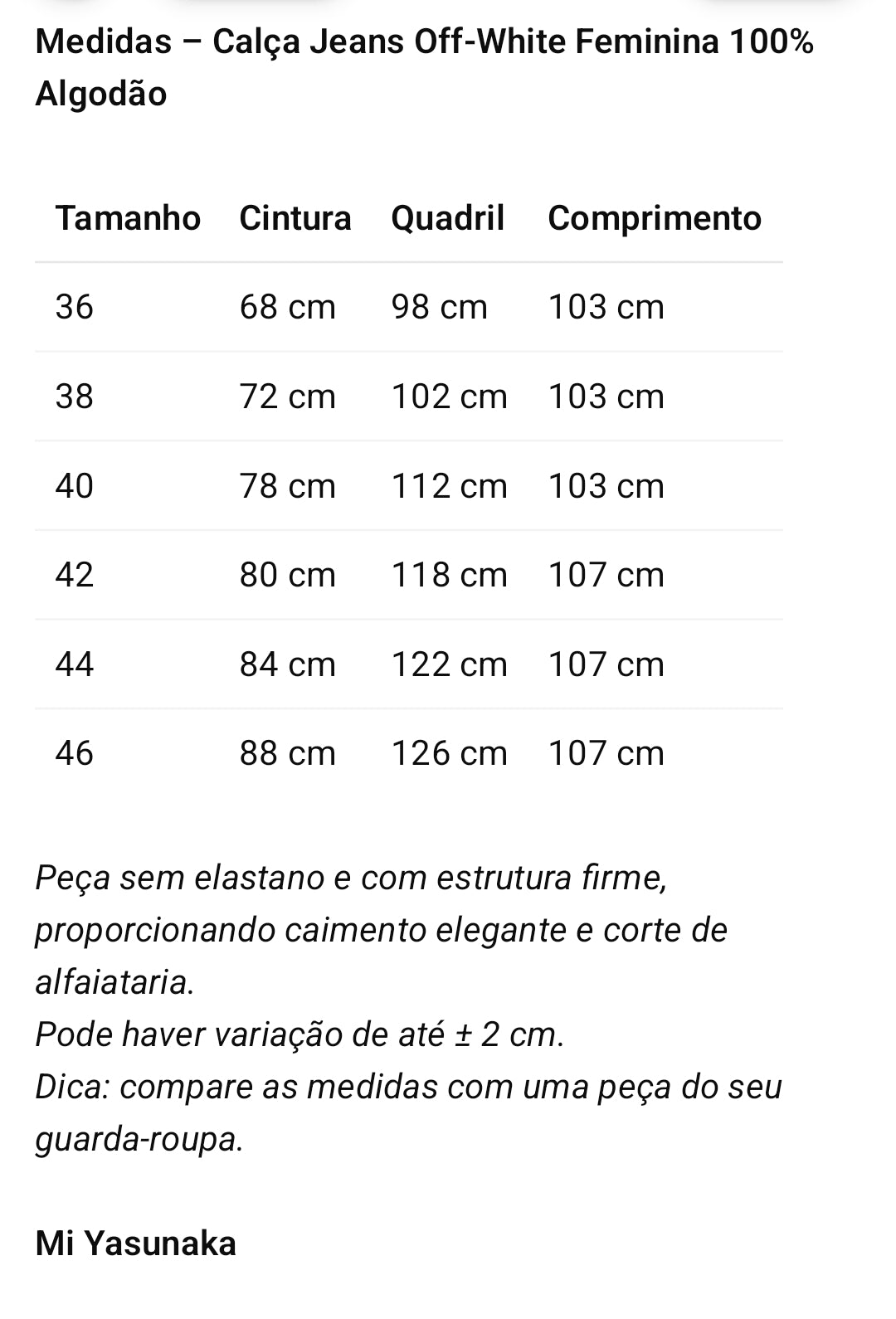 Calça Jeans Off-White Feminina 100% Algodão com Barra Italiana e Corte de Alfaiataria